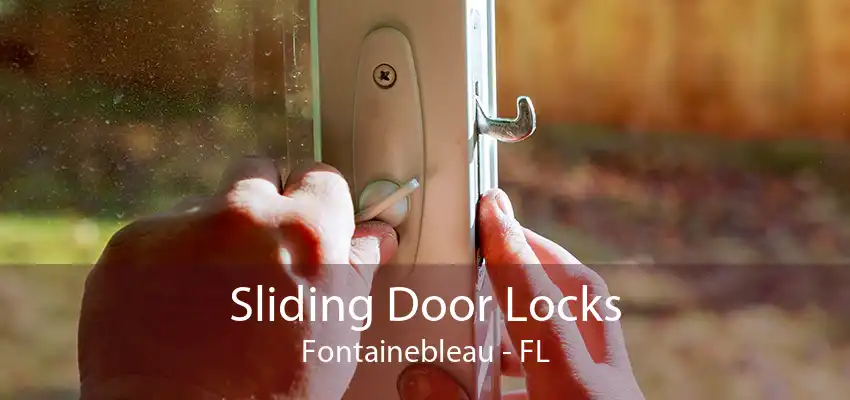 Sliding Door Locks Fontainebleau - FL